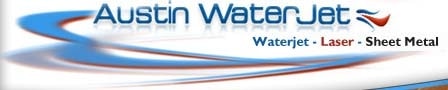 Austin Waterjet, Inc. - Laser and WaterJet Cutting